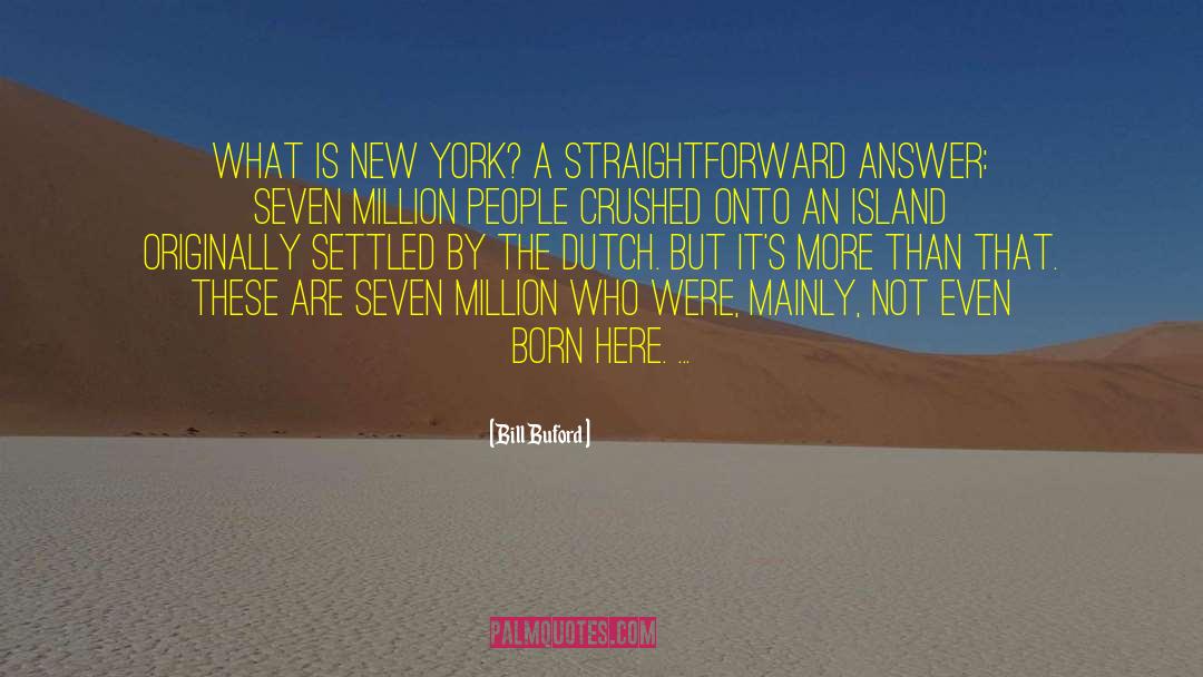 Stoven Island quotes by Bill Buford