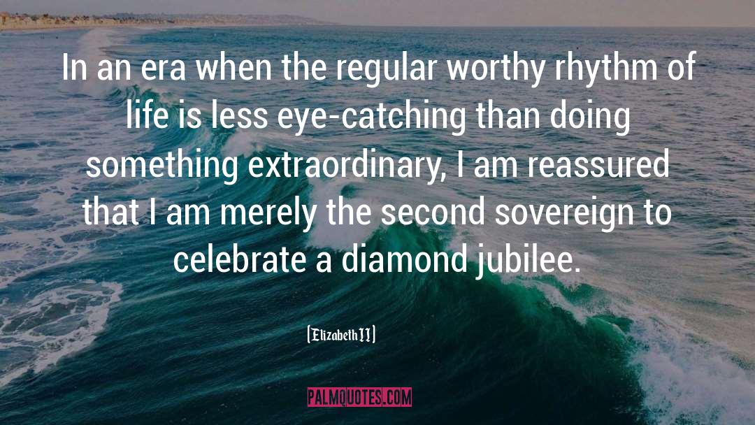 Strahovski Diamond quotes by Elizabeth II