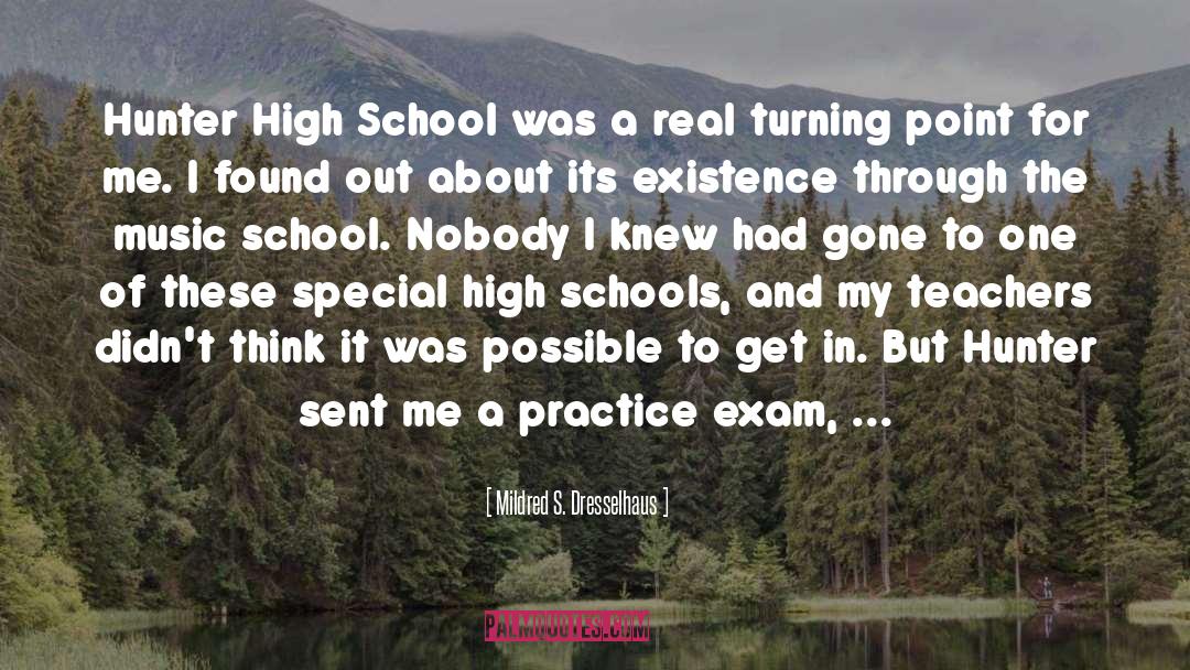 Straight A S In High School quotes by Mildred S. Dresselhaus