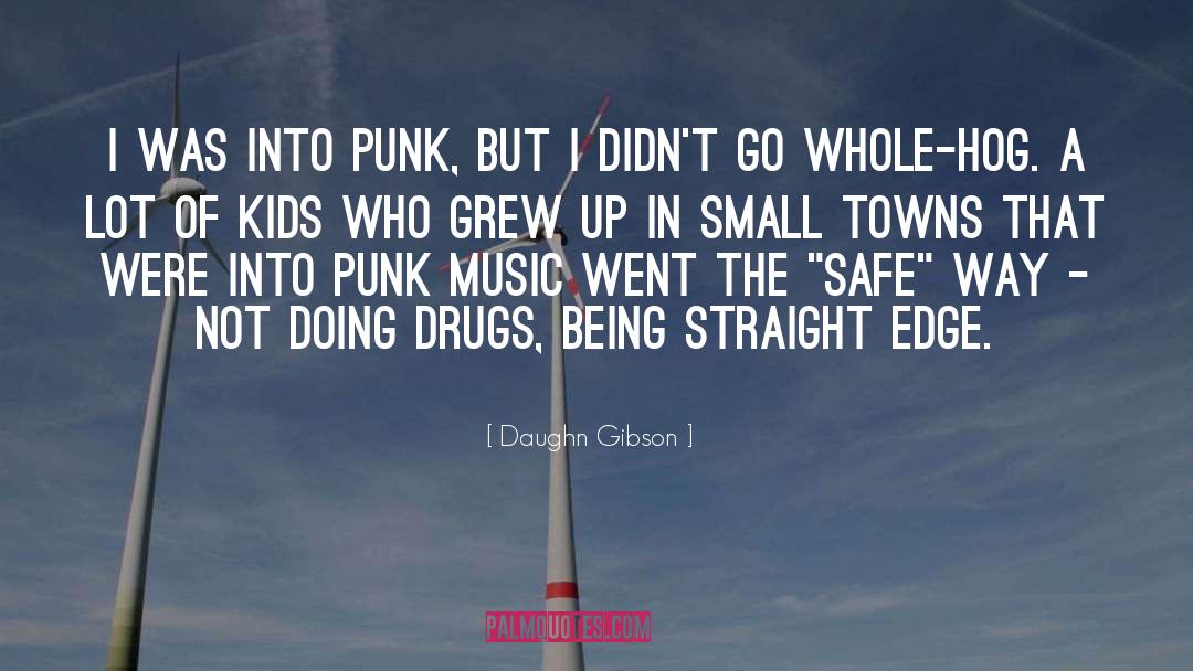 Straight Edge quotes by Daughn Gibson