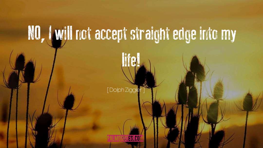 Straight Edge quotes by Dolph Ziggler
