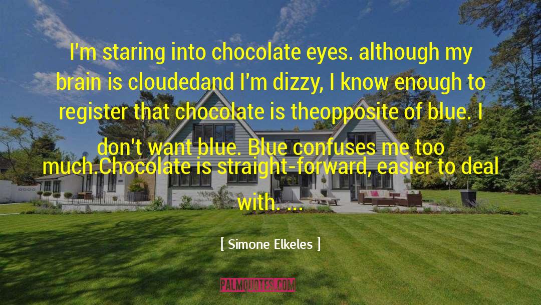 Straight Forward quotes by Simone Elkeles