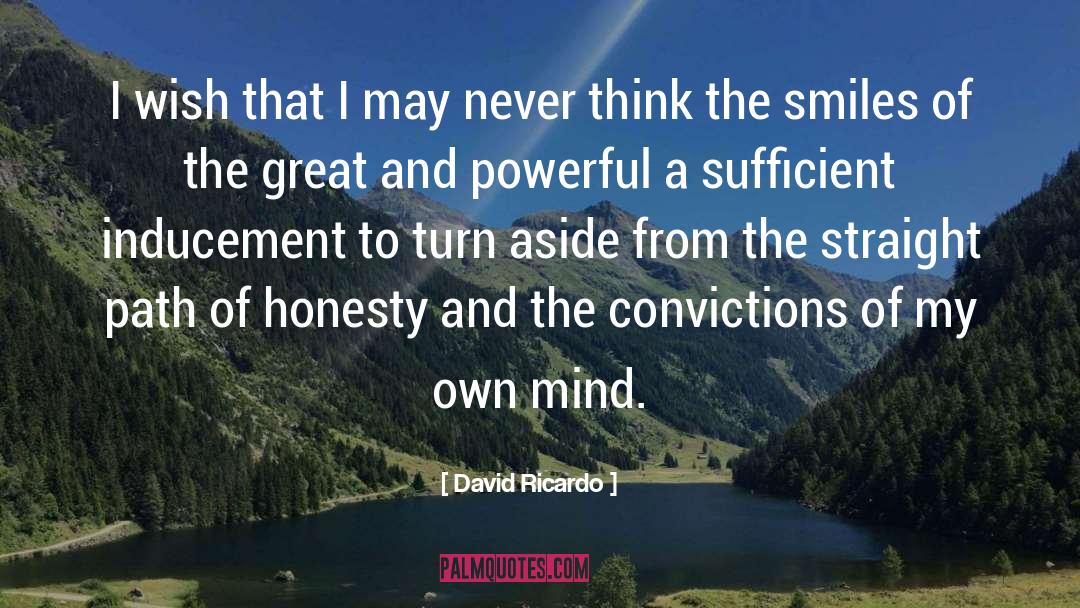 Straight Path quotes by David Ricardo