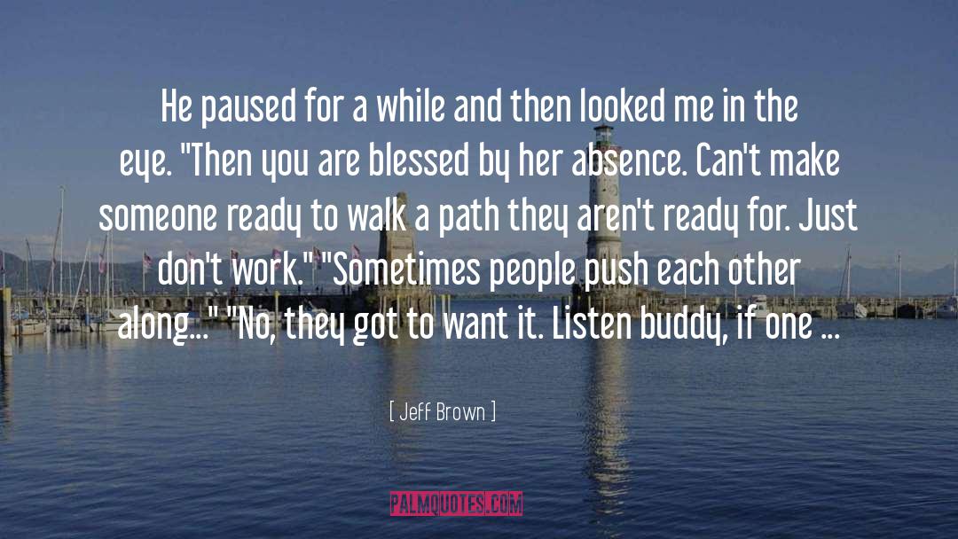 Straight Path quotes by Jeff Brown
