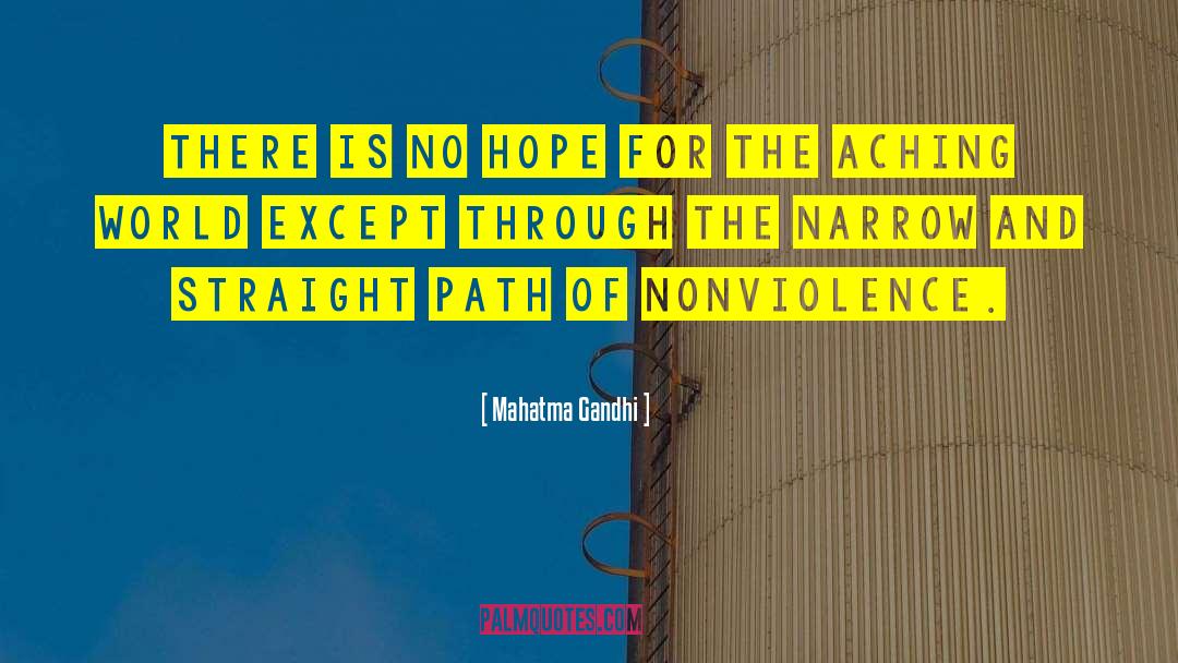 Straight Path quotes by Mahatma Gandhi