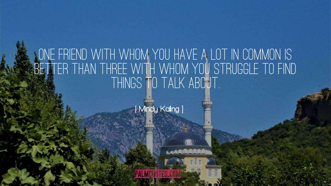 Straight Talk quotes by Mindy Kaling