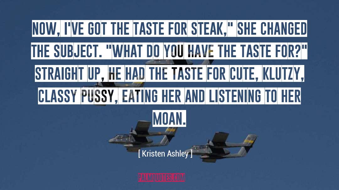 Straight Up quotes by Kristen Ashley