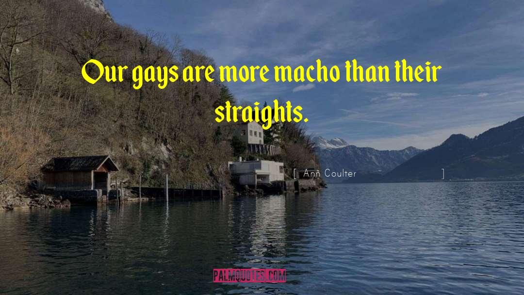 Straights quotes by Ann Coulter