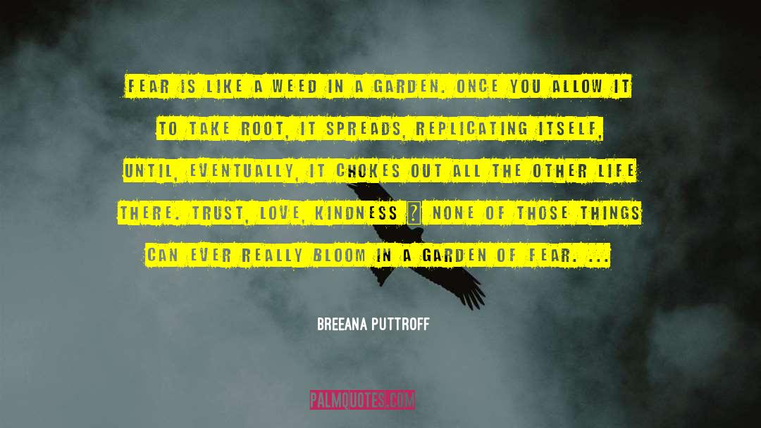 Strains Of Weed quotes by Breeana Puttroff