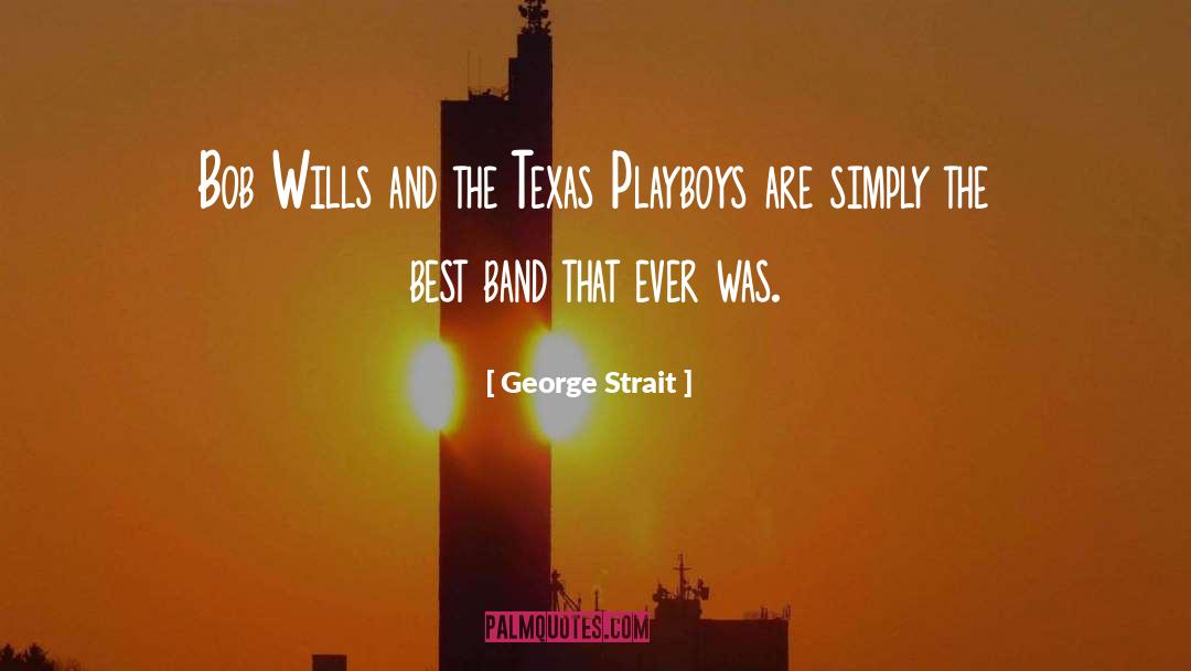 Strait quotes by George Strait