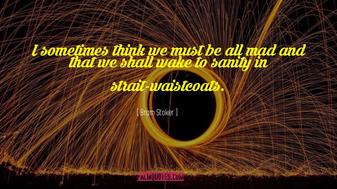 Strait quotes by Bram Stoker