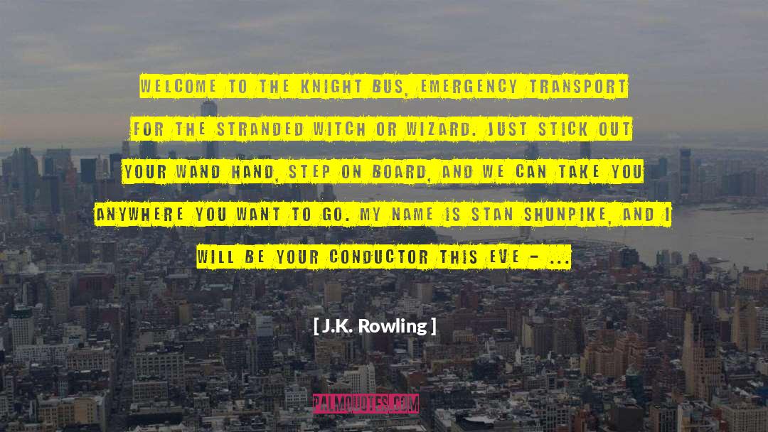 Stranded quotes by J.K. Rowling