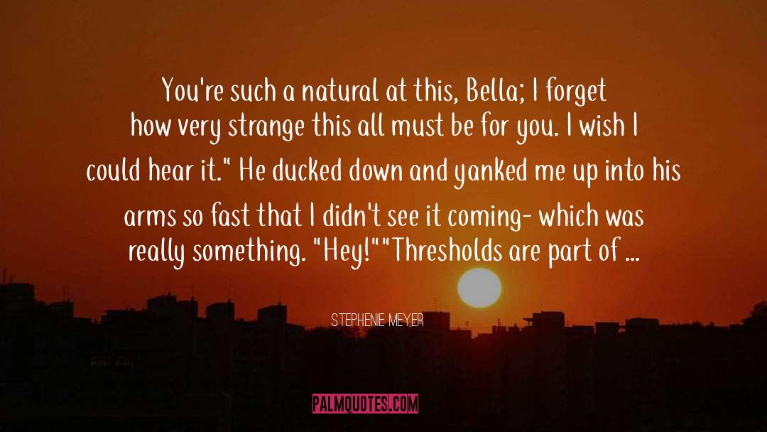 Strange Bedfellows quotes by Stephenie Meyer