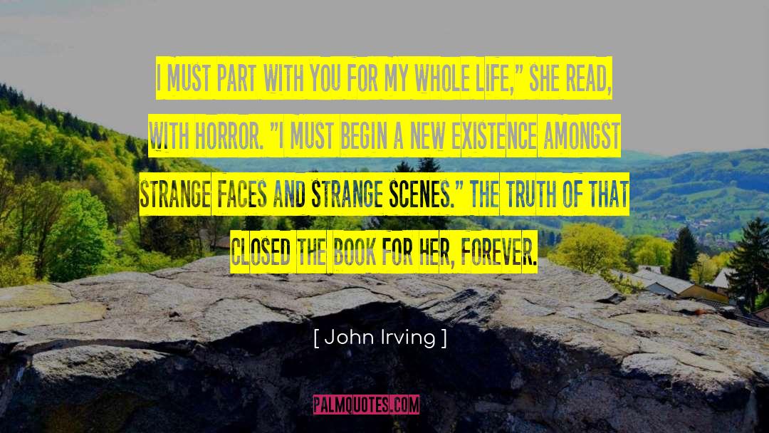 Strange Behaviour quotes by John Irving