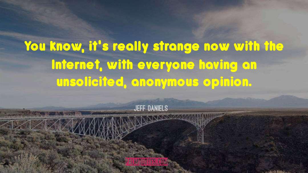 Strange Behaviour quotes by Jeff Daniels