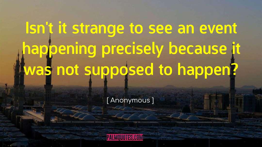 Strange Crime quotes by Anonymous