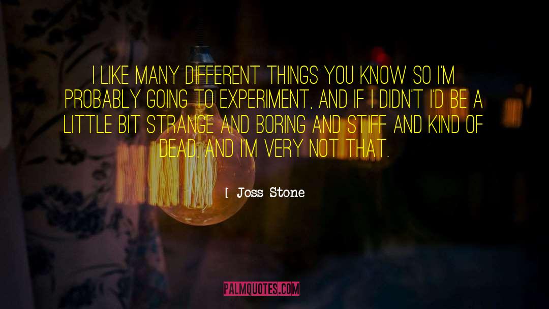 Strange Errands quotes by Joss Stone