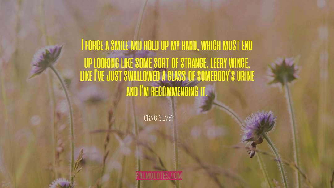 Strange Feeling quotes by Craig Silvey