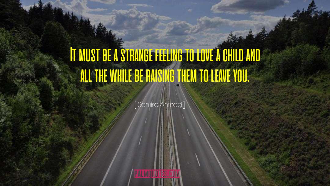 Strange Feeling quotes by Samira Ahmed