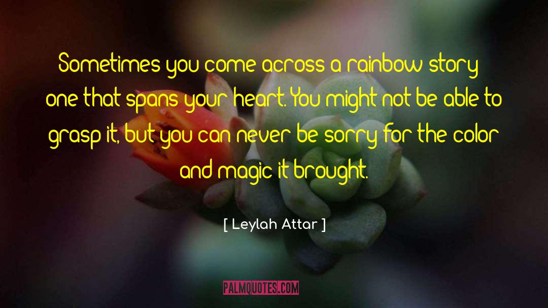 Strange Heart quotes by Leylah Attar