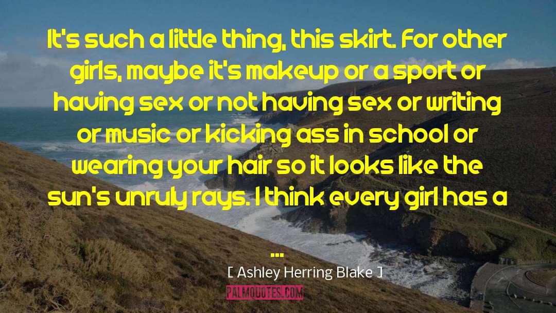Strange Little Girls quotes by Ashley Herring Blake
