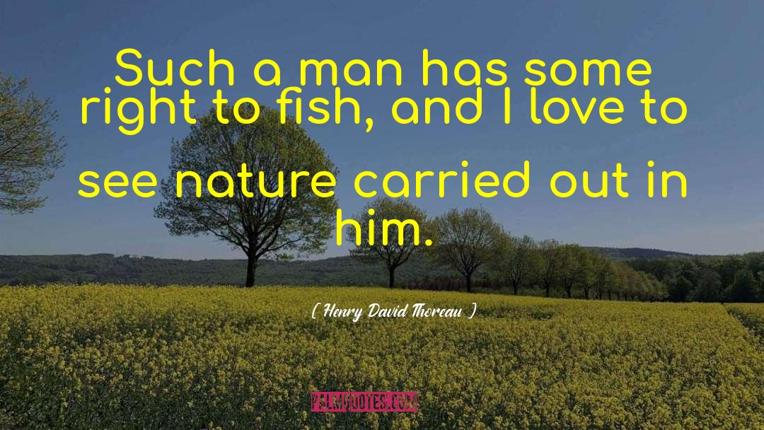 Strange Man quotes by Henry David Thoreau