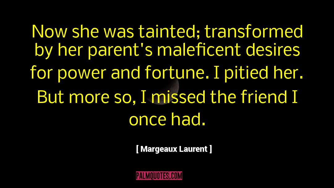Strange Parents quotes by Margeaux Laurent