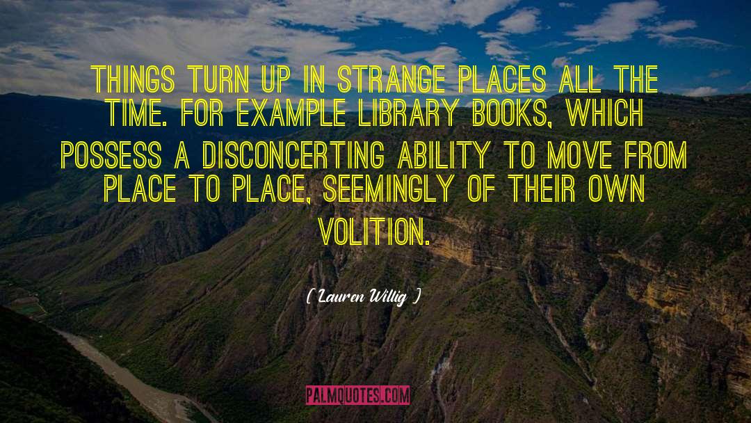 Strange Places quotes by Lauren Willig