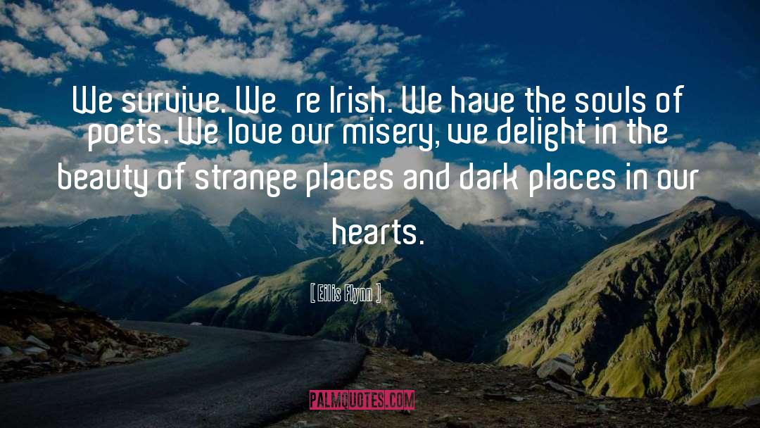 Strange Places quotes by Eilis Flynn