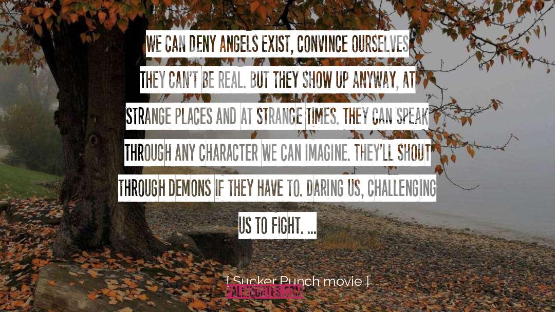 Strange Places quotes by Sucker Punch Movie