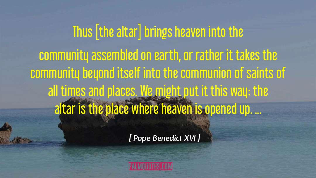 Strange Places quotes by Pope Benedict XVI