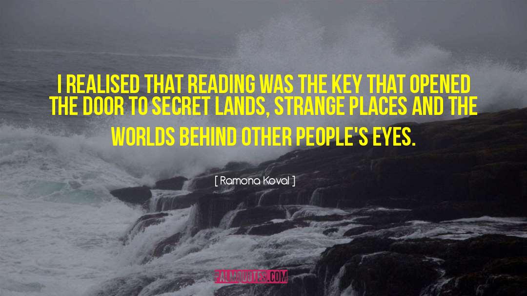 Strange Places quotes by Ramona Koval