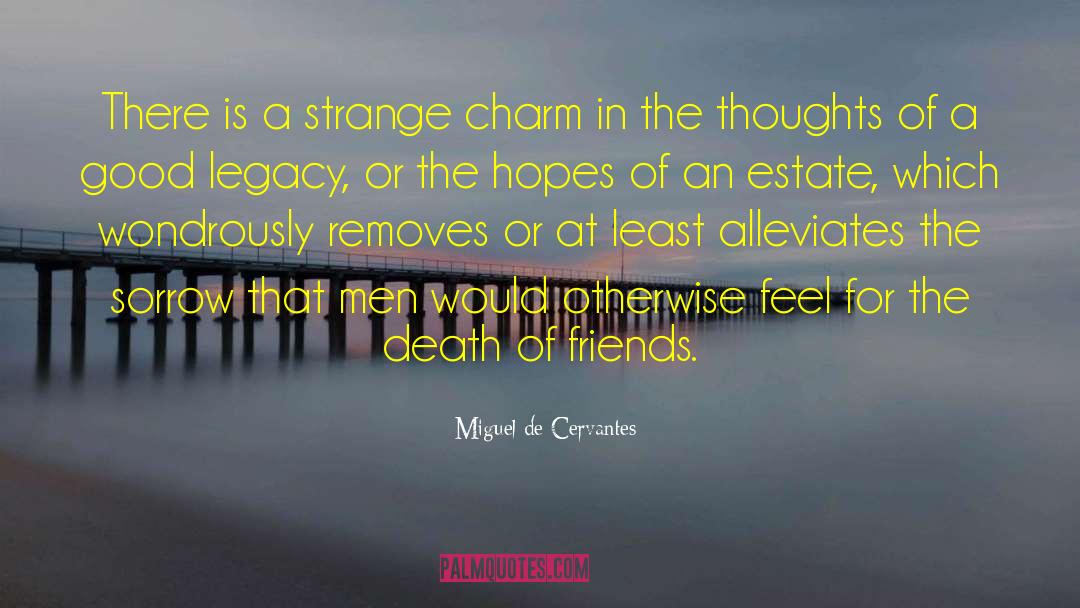 Strange Stories quotes by Miguel De Cervantes