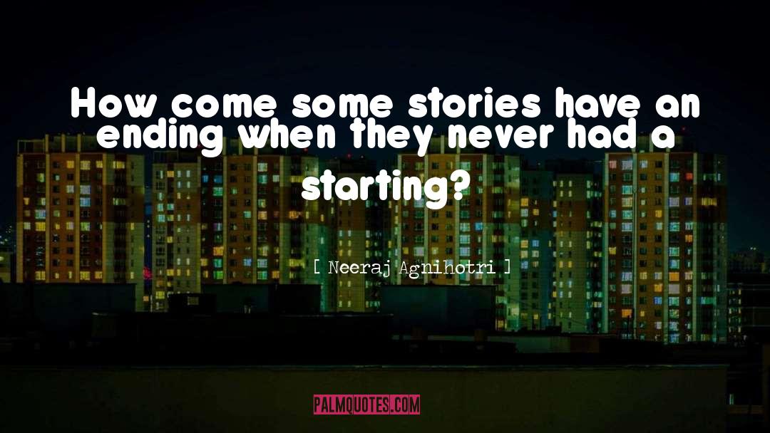 Strange Stories quotes by Neeraj Agnihotri