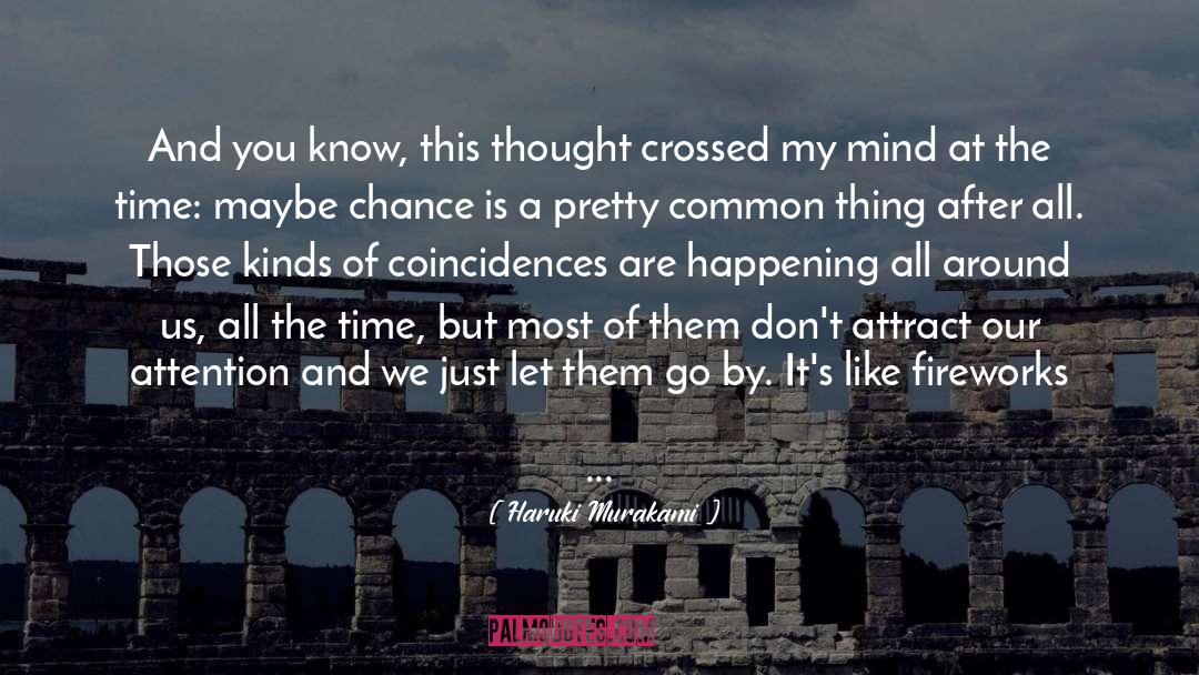 Strange Things quotes by Haruki Murakami