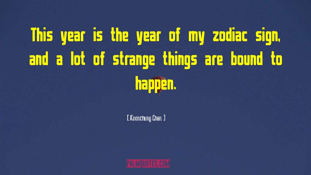 Strange Things quotes by Koonchung Chan