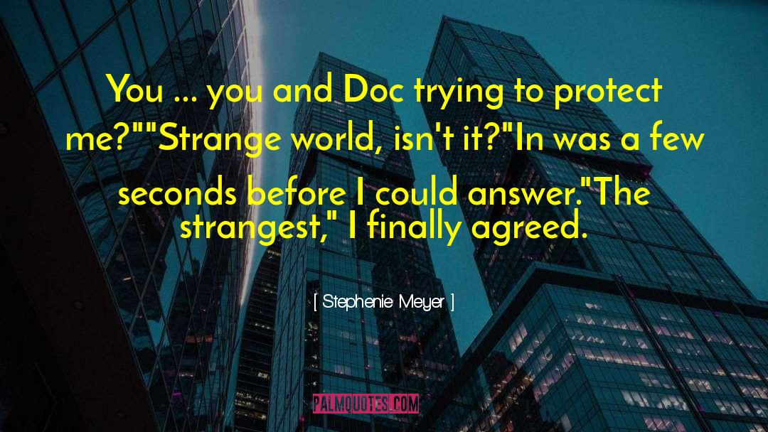 Strange World quotes by Stephenie Meyer