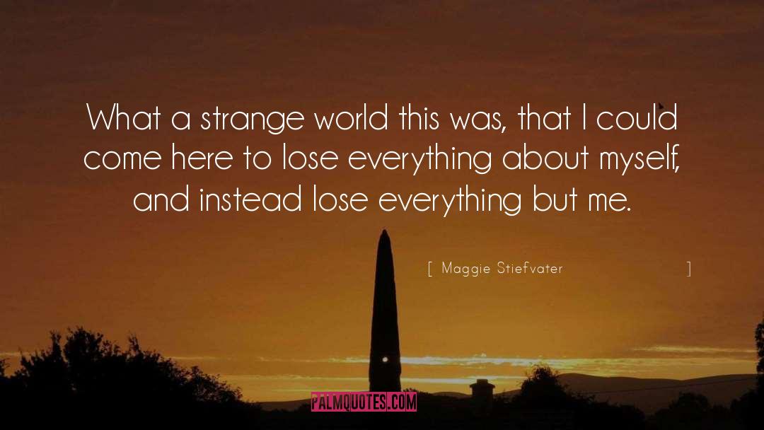 Strange World quotes by Maggie Stiefvater