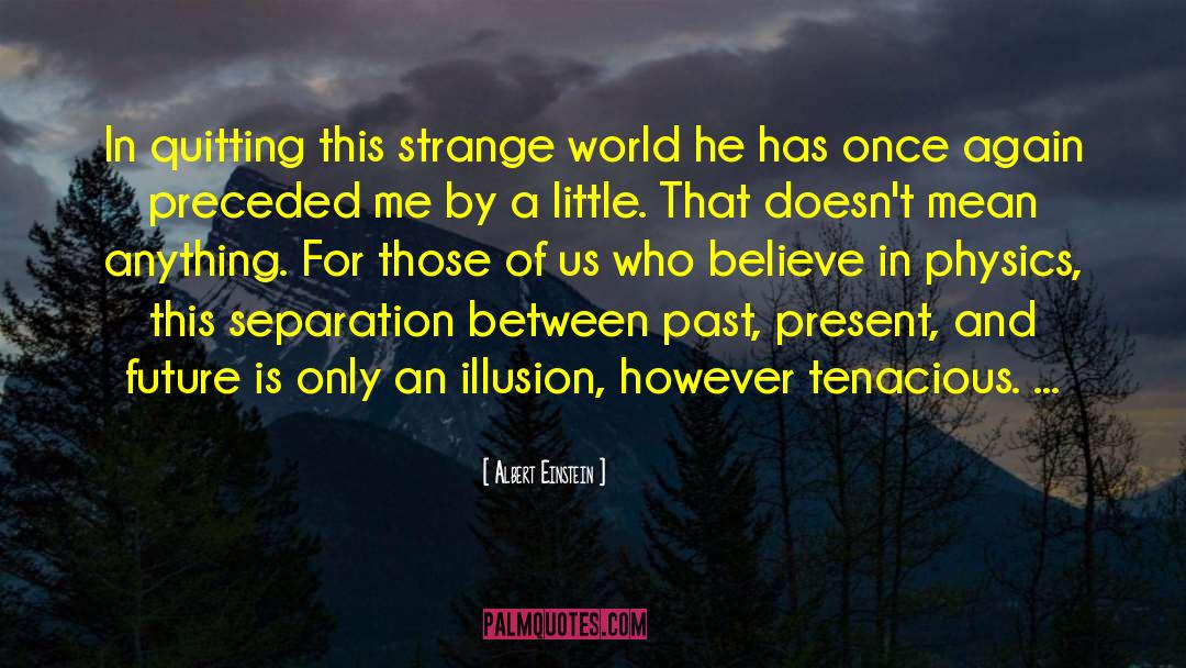 Strange World quotes by Albert Einstein