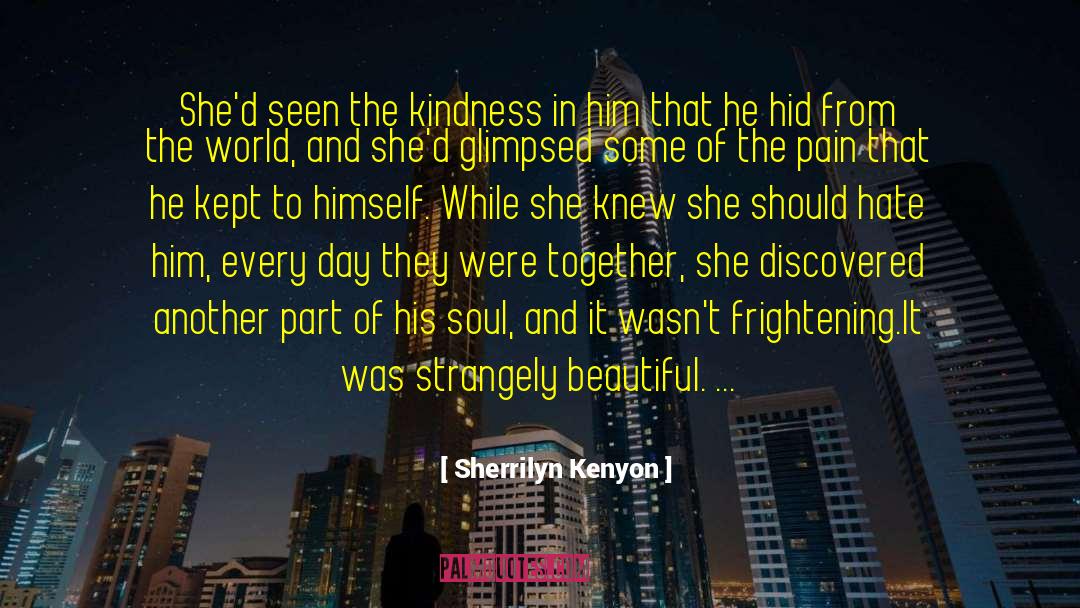 Strangely Beautiful quotes by Sherrilyn Kenyon