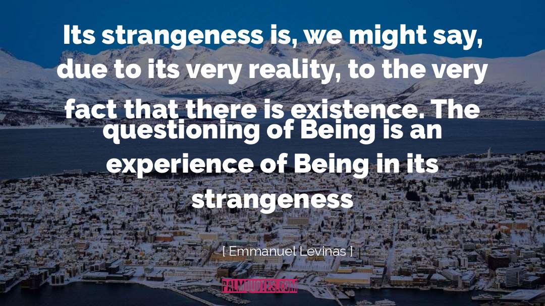 Strangeness quotes by Emmanuel Levinas