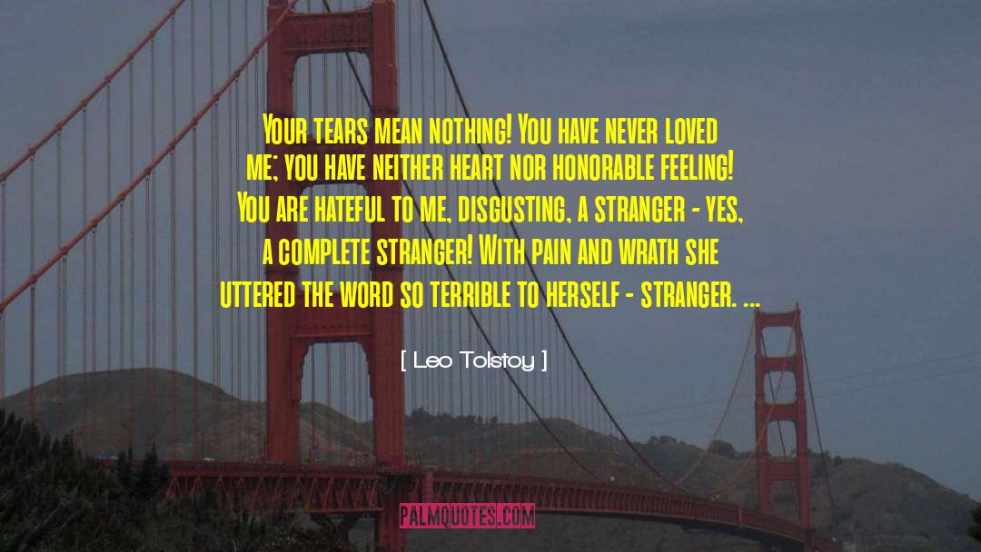 Stranger Danger Quote quotes by Leo Tolstoy