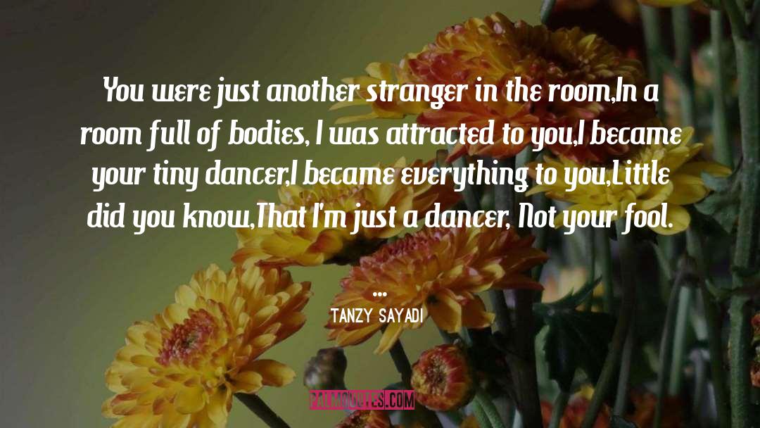 Stranger In The Mirror quotes by Tanzy Sayadi