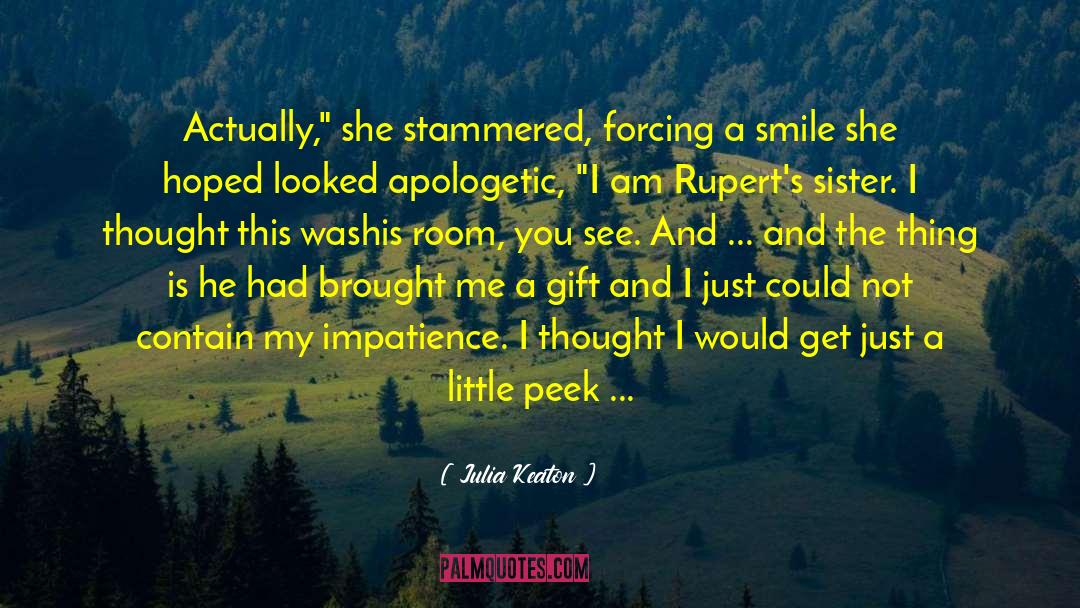 Stranger In The Village quotes by Julia Keaton
