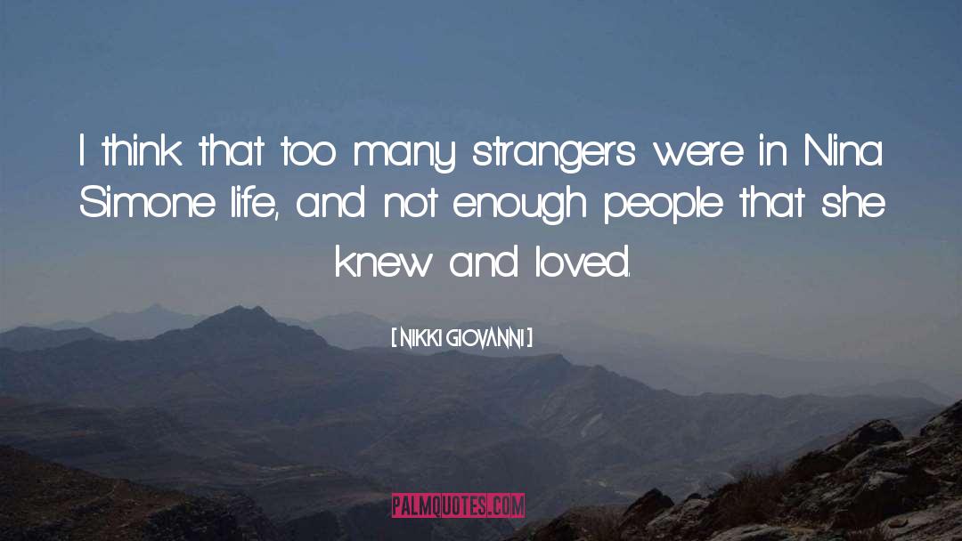 Stranger Siasl P 193 quotes by Nikki Giovanni