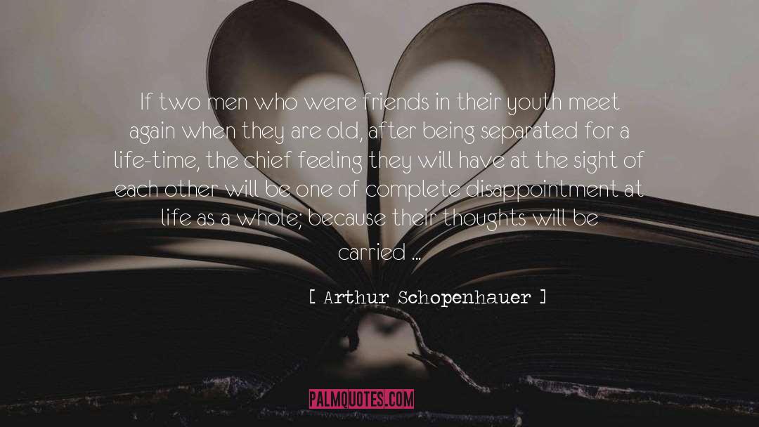 Strangers Being Friends quotes by Arthur Schopenhauer