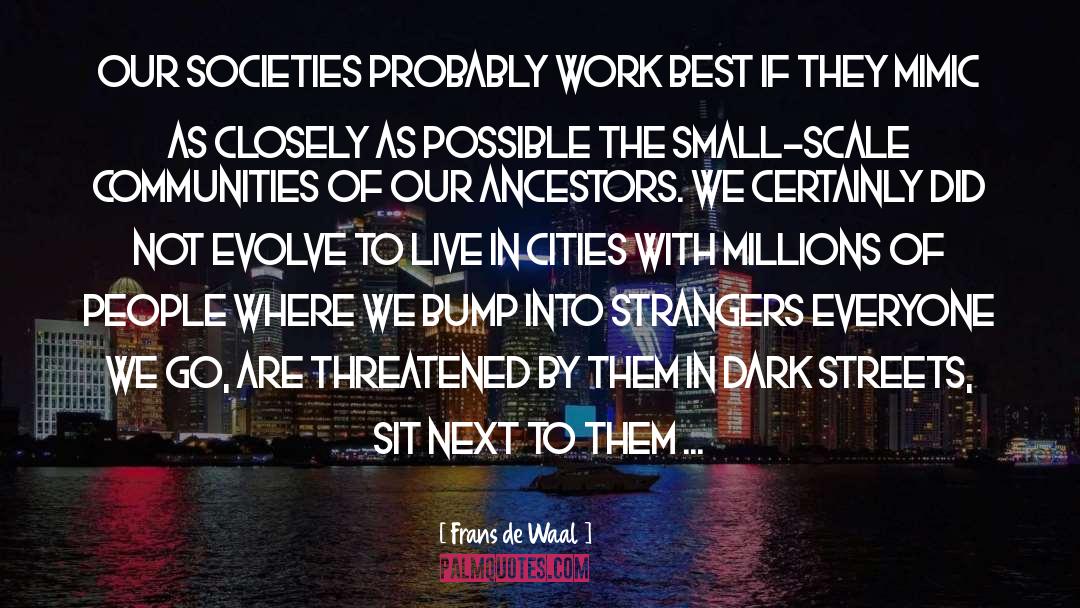 Strangers quotes by Frans De Waal