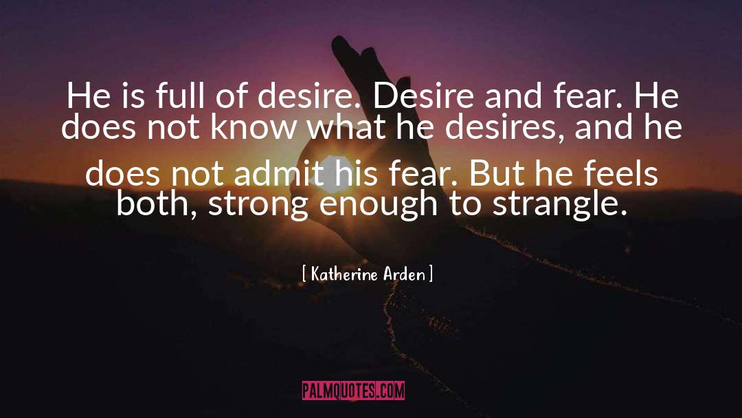 Strangle quotes by Katherine Arden