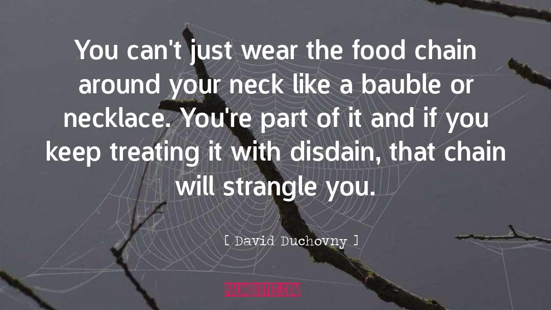 Strangle quotes by David Duchovny