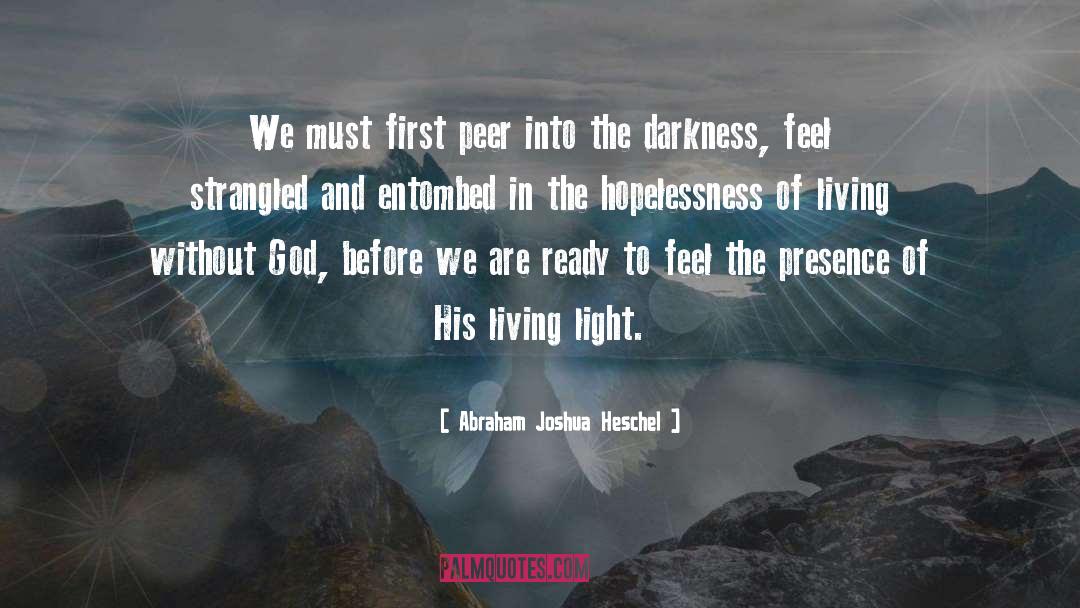 Strangled quotes by Abraham Joshua Heschel